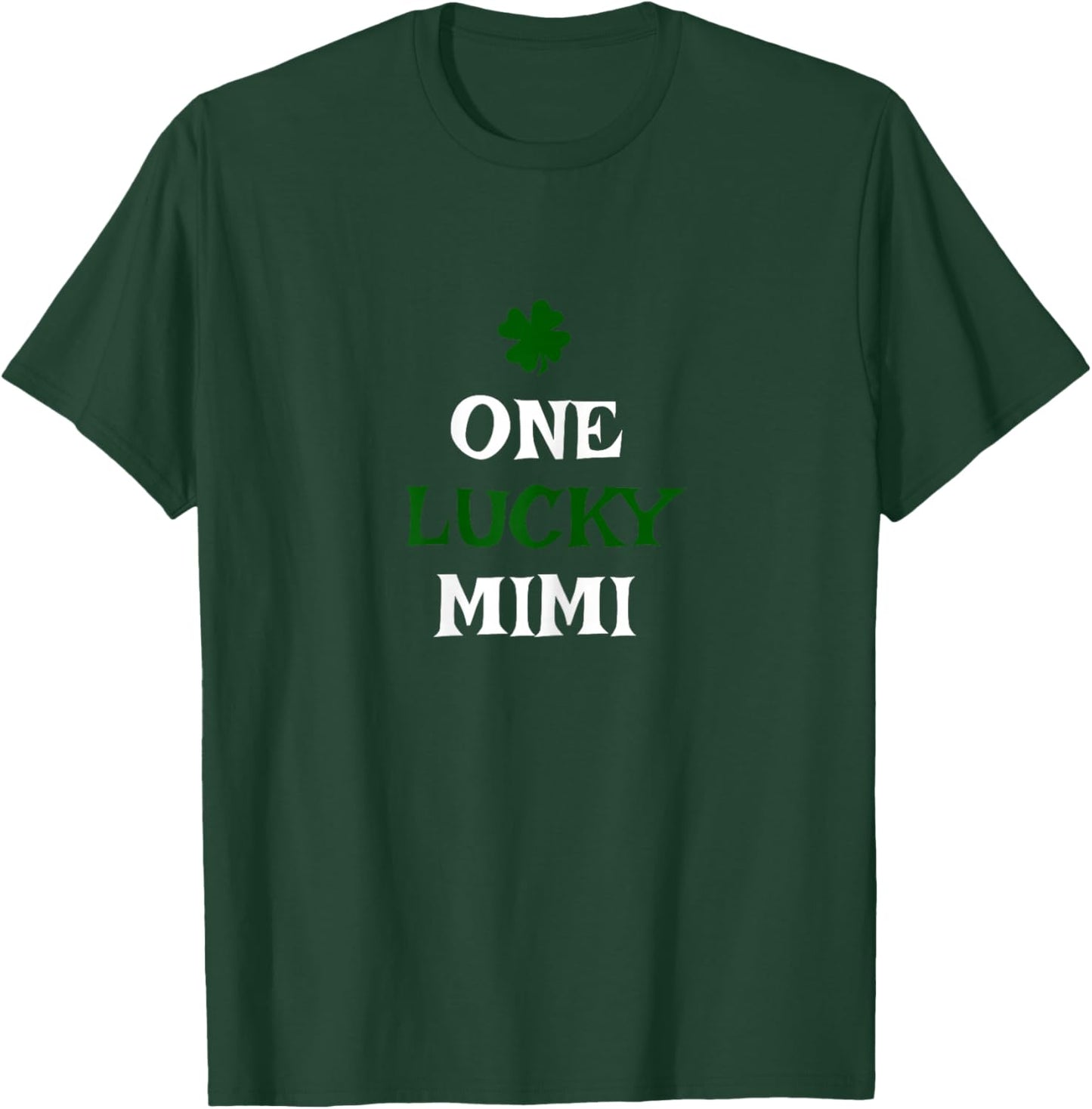 One Lucky Mimi St. Patrick's Day Funny Irish T-Shirt - T-Shirt | Forest