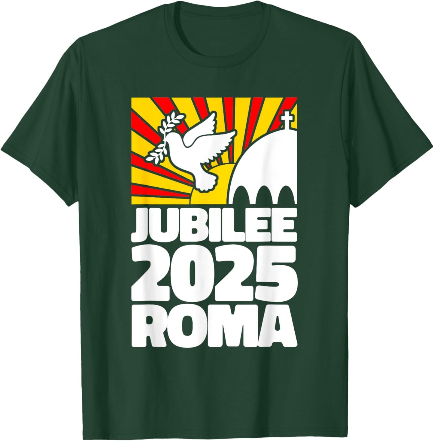 Jubilee 2025 Roma Vatican Peace Dove Red Yellow Sunrise T-Shirt - T-Shirt | Forest