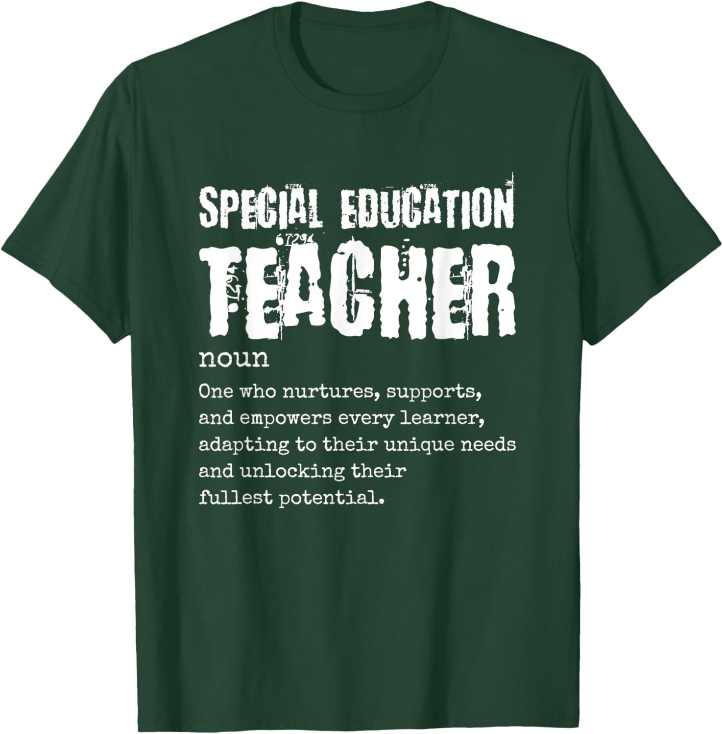 Special Education Teacher T-Shirt - T-Shirt | Forest