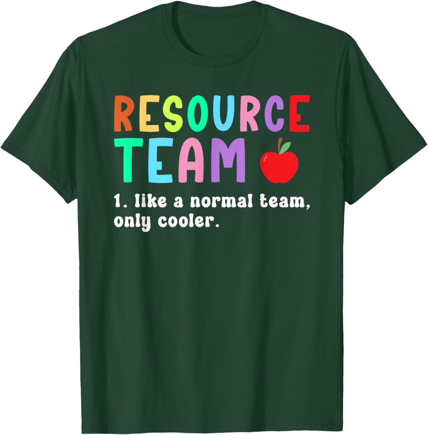 Resource Team Definition Resource Teacher Crew T-Shirt - T-Shirt | Forest