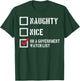 Naughty Nice On a Government Watch List T-Shirt - T-Shirt | Forest