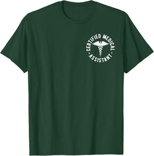 CMA Certified Medical Assistant Medical Caduceus Symbol T-Shirt - T-Shirt | Forest
