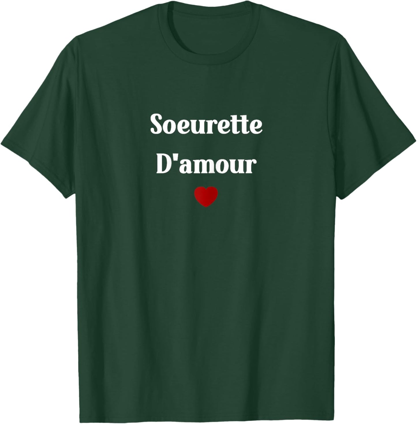 Sœurette D'amour T-Shirt - T-Shirt | Forest