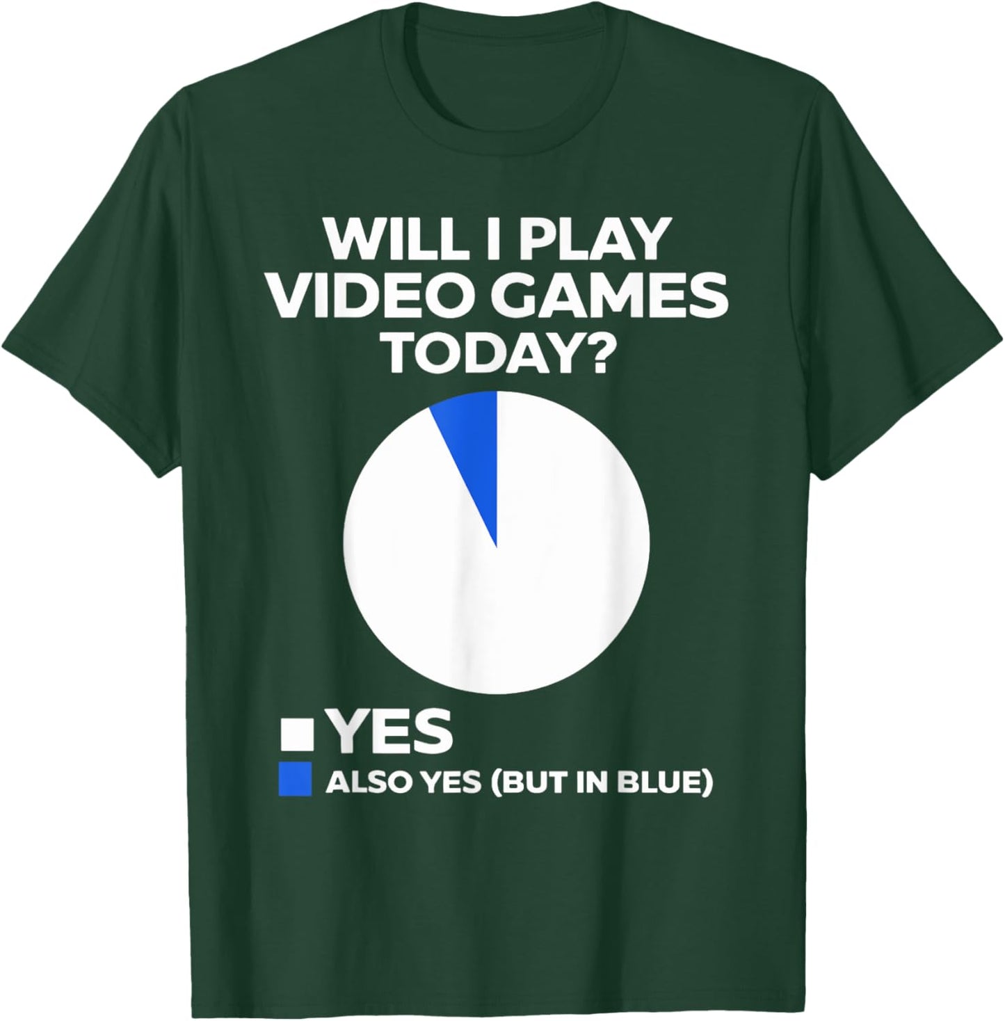 Will I play Video Games today Funny Gamer Players T-Shirt - T-Shirt | Forest