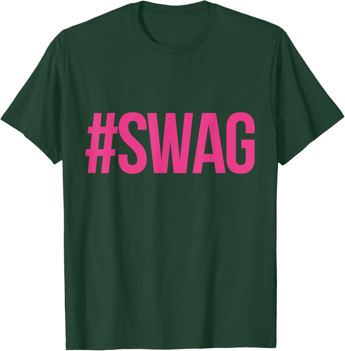 Hashtag Swag Men Women Kids Girls Boys T-Shirt - T-Shirt | Forest