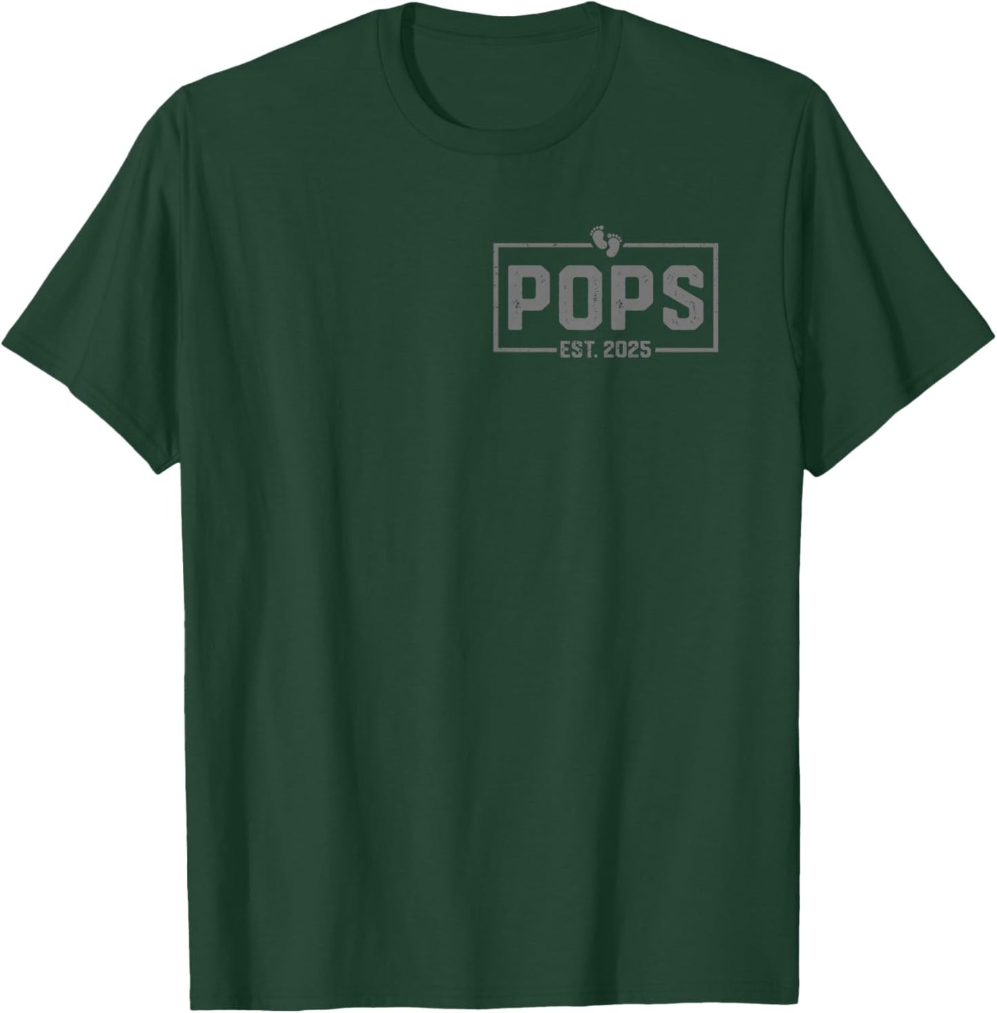 Pops Est 2025 Promoted To Pops 2025 New Pops T-Shirt - T-Shirt | Forest