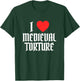 I Love Heart Medieval Torture Funny Sarcastic Renaissance T-Shirt - T-Shirt | Forest