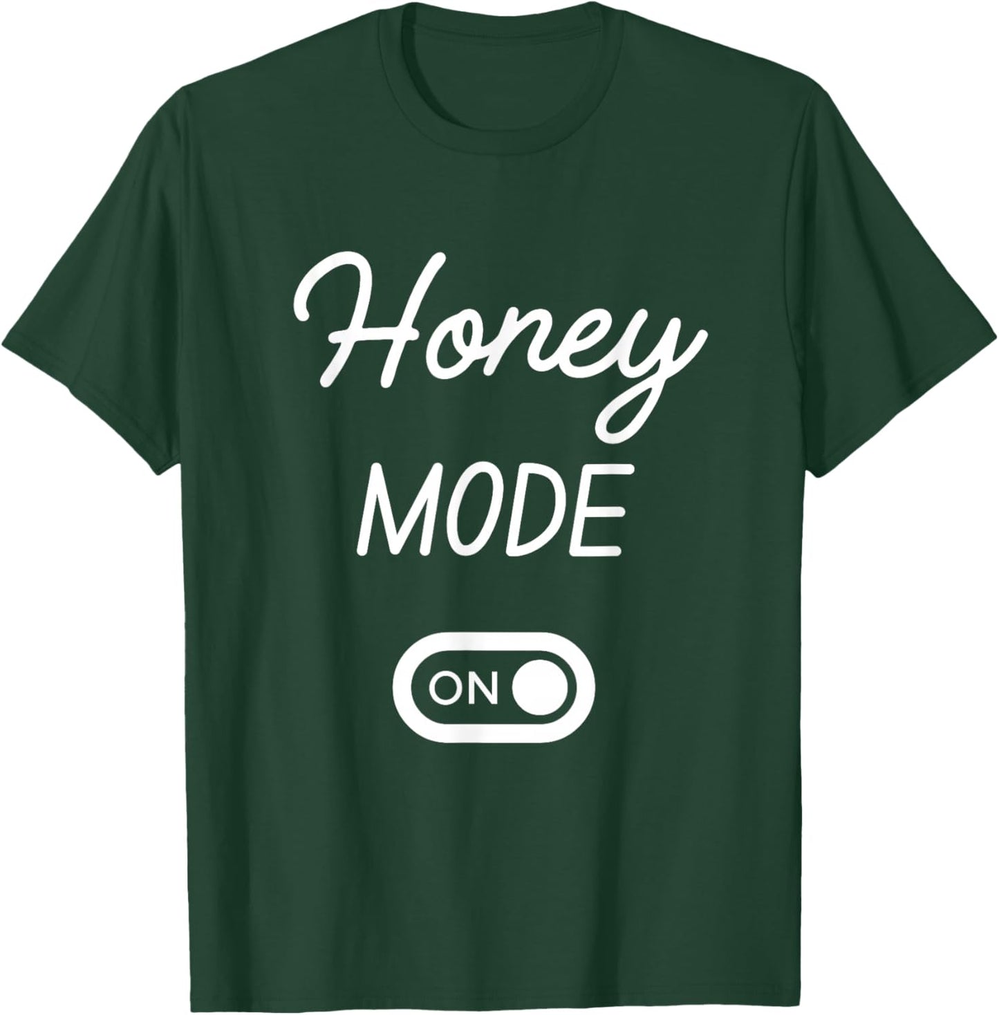 Mode Honey Activé Nom Drôle T-Shirt - T-Shirt | Forest