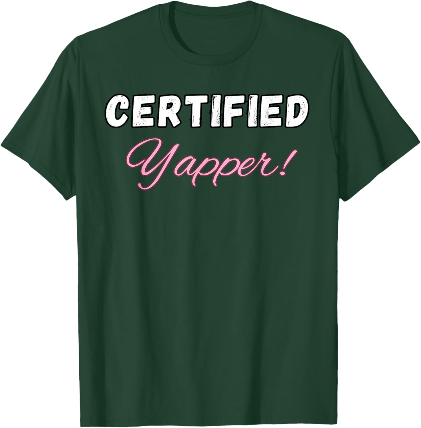 Certified Yapper, Certified Professional Yapper, Yapper Meme T-Shirt - T-Shirt | Forest