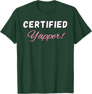 Certified Yapper, Certified Professional Yapper, Yapper Meme T-Shirt - T-Shirt | Forest