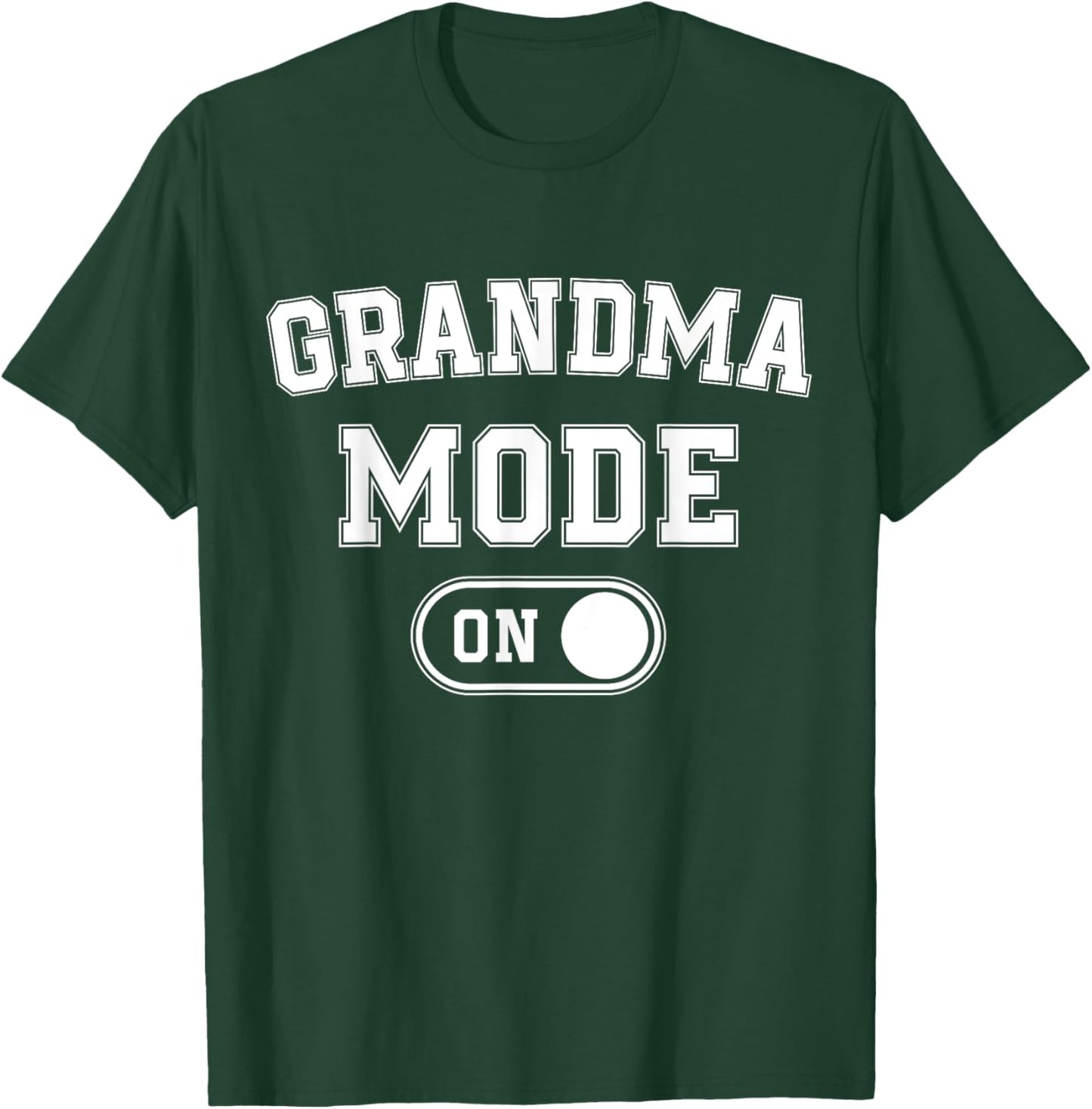 Grandma Mode On Funny Soon To Be Nana Gifts 1St Time Gigi T-Shirt - T-Shirt | Forest