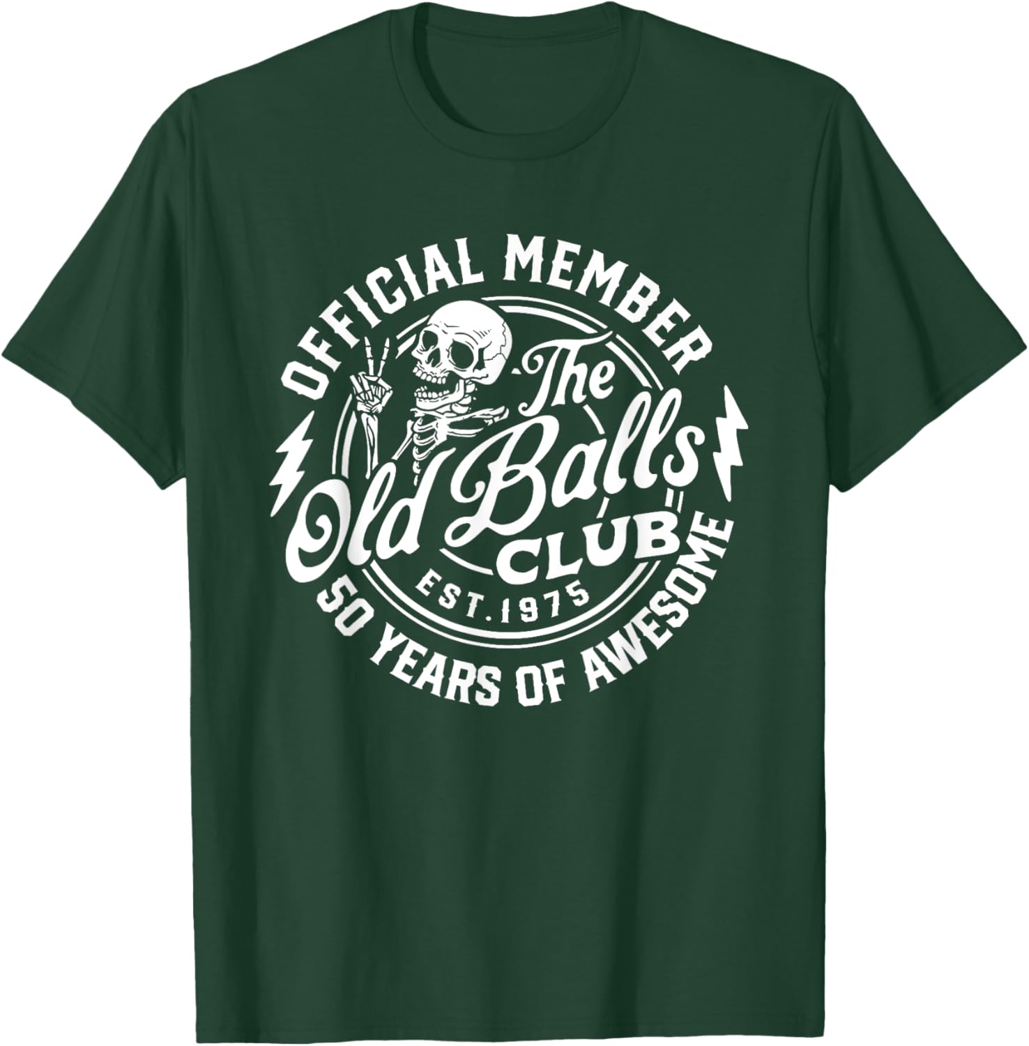 Official Member The Old Balls Club Est 1975, Funny Skeleton T-Shirt - T-Shirt | Forest