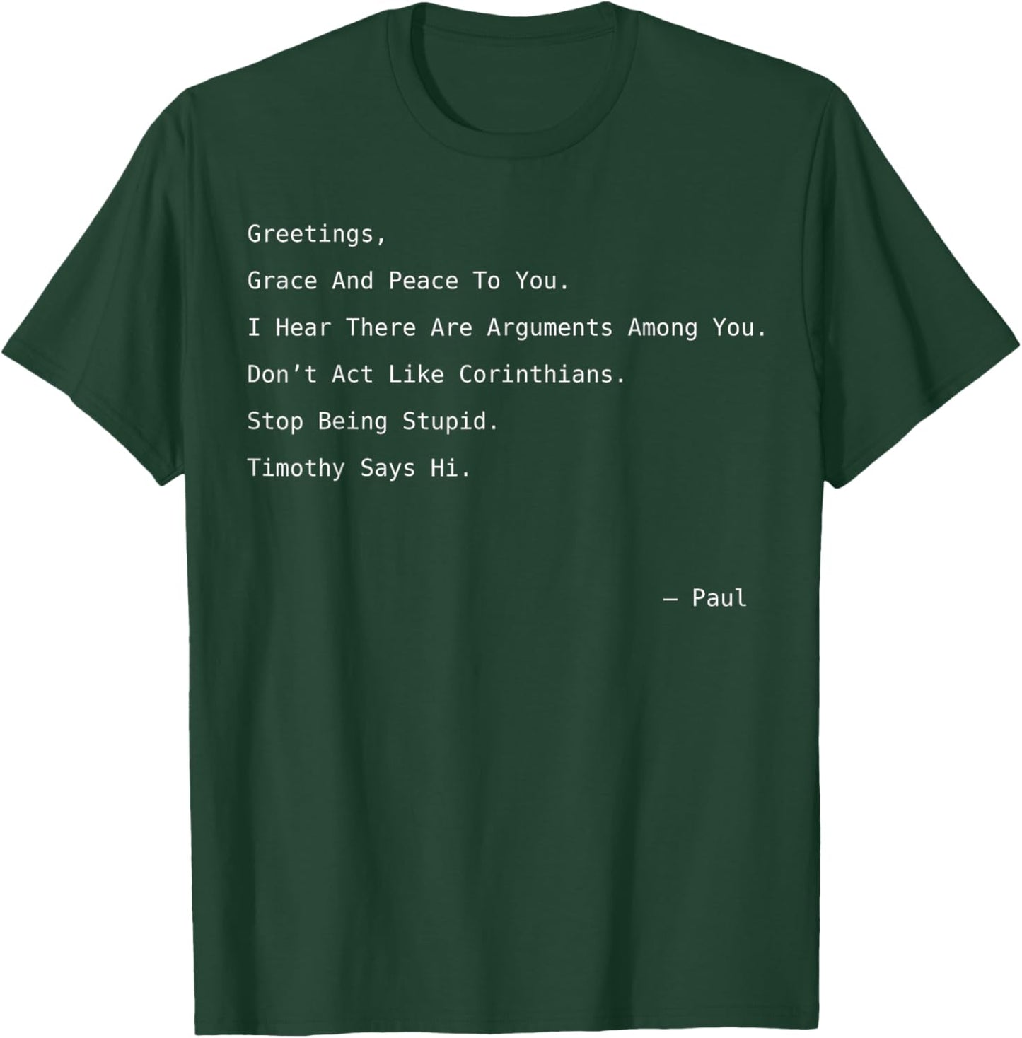 Funny Christian Shirt, Paul Letter Bible Verse T-Shirt - T-Shirt | Forest