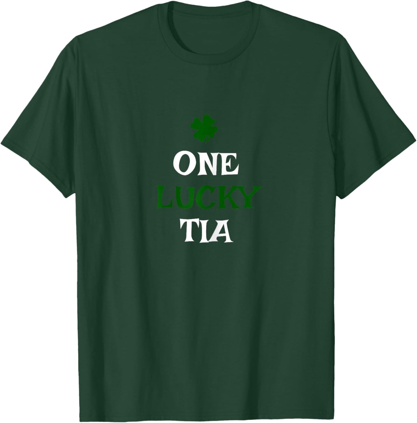 One Lucky Tia St. Patrick's Day Funny Irish T-Shirt - T-Shirt | Forest