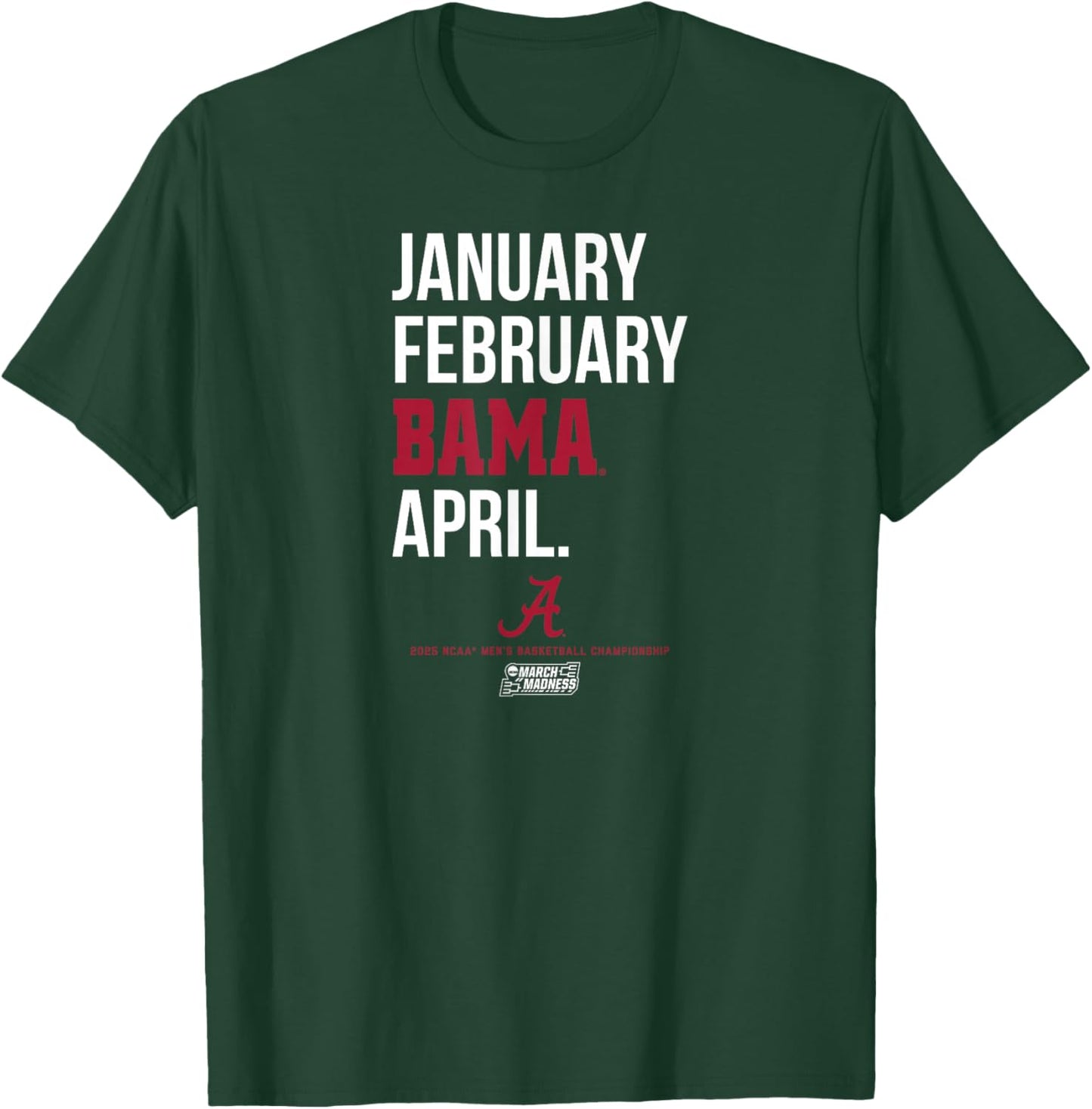 Alabama Crimson Tide Basketball: 2025 March Madness - NCAA T-Shirt - T-Shirt | Forest