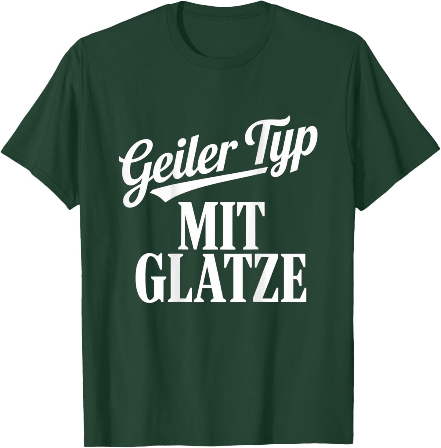 Geiler Typ Mit Glatze Lustiger Spruch T-Shirt - T-Shirt | Forest