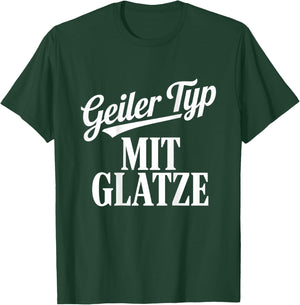 Geiler Typ Mit Glatze Lustiger Spruch T-Shirt - T-Shirt | Forest