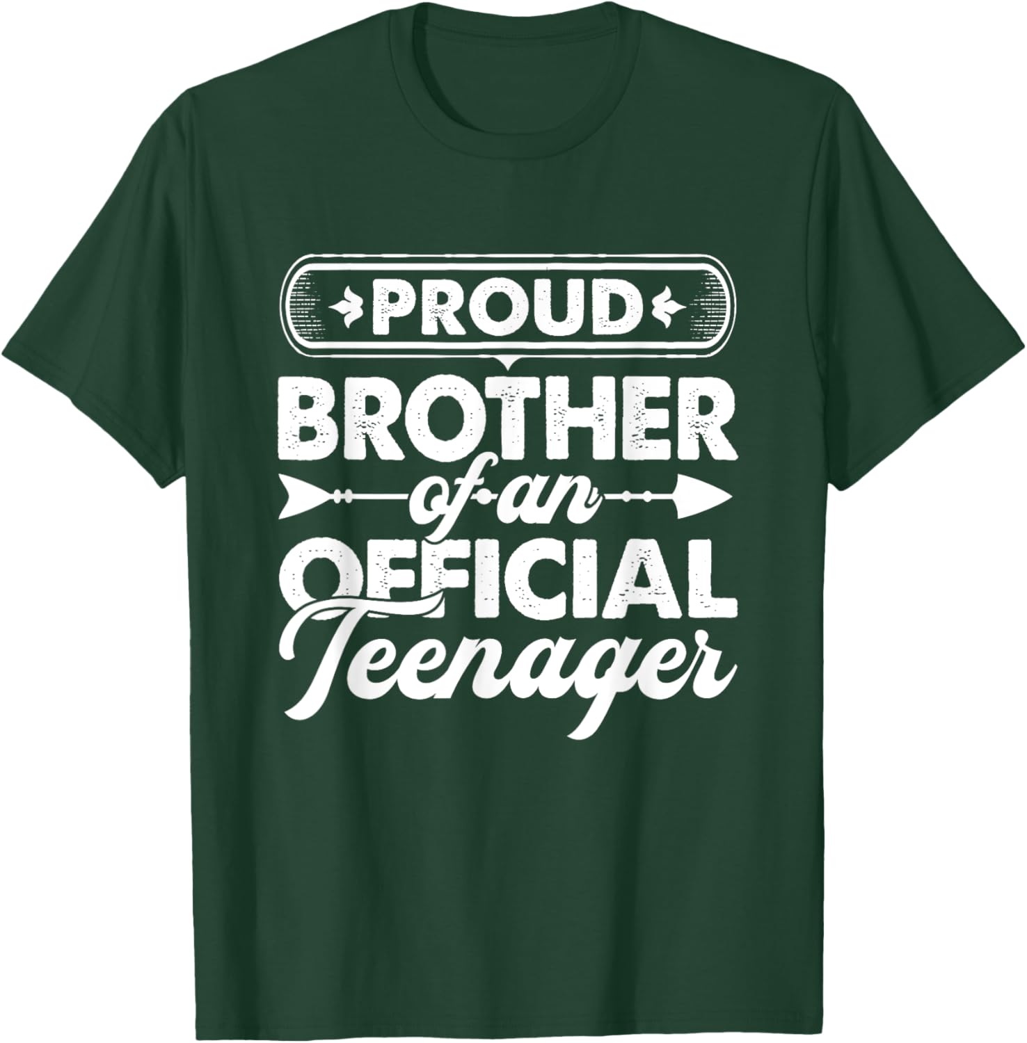 Proud Brother Of An Official Teenager 13th Birthday Gifts T-Shirt - T-Shirt | Forest
