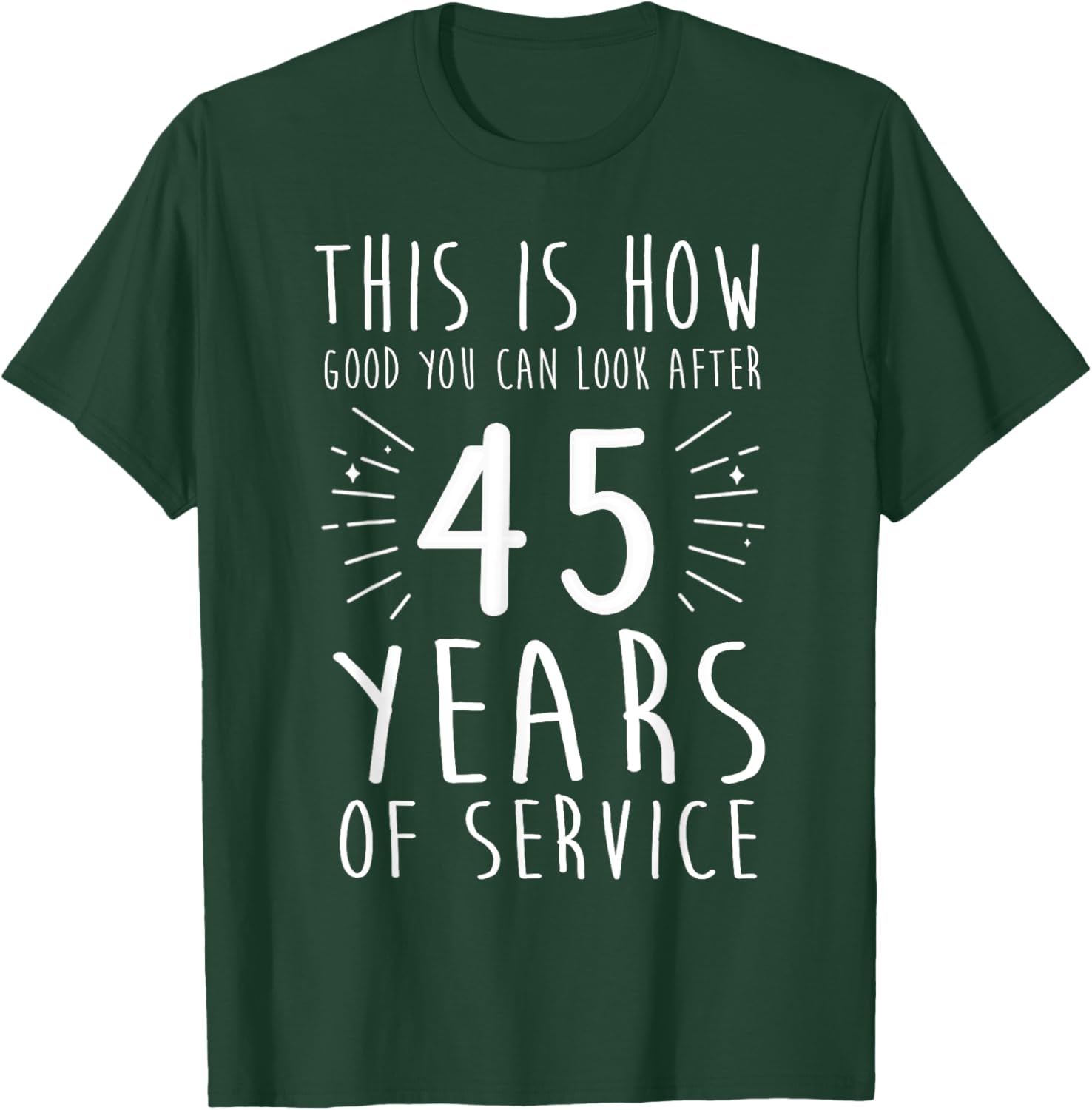 45 Years of Work Anniversary 45 Years of Service Employees T-Shirt - T-Shirt | Forest