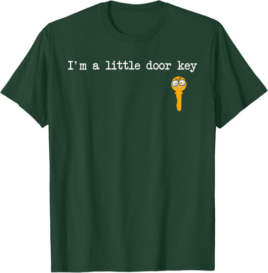 I'm A Little Door Key - Nerdy Bad Dorky Mom Dad Costume T-Shirt - T-Shirt | Forest