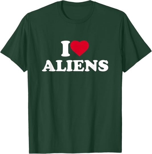 I Love Aliens I Heart Aliens Lover UFO Extra Terrestrial T-Shirt - T-Shirt | Forest