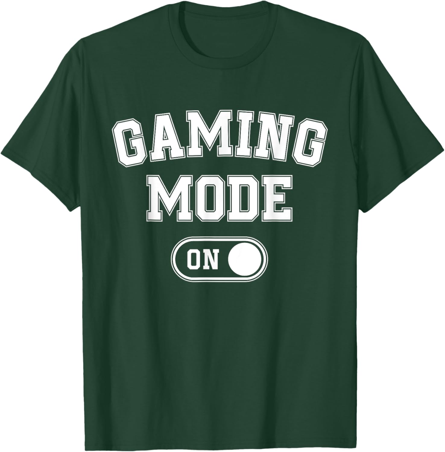 Gaming Mode On Funny Gamer Gift Men Kids Streamer Gaming T-Shirt - T-Shirt | Forest