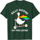 Silly Goose On The Loose Rainbow Goose Pride Month Men Women T-Shirt - T-Shirt | Forest