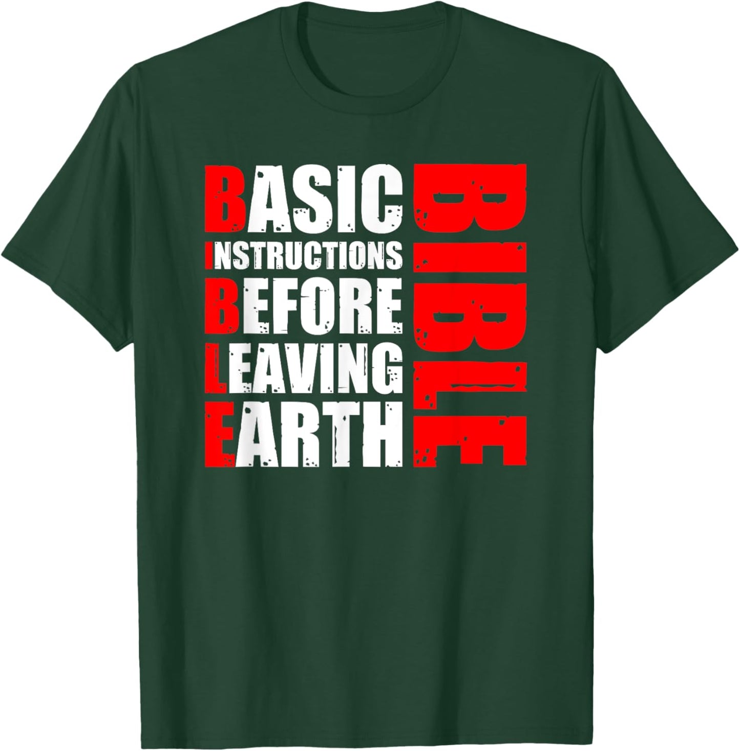 Bible Basic Instructions Before Leaving Earth T-Shirt - T-Shirt | Forest
