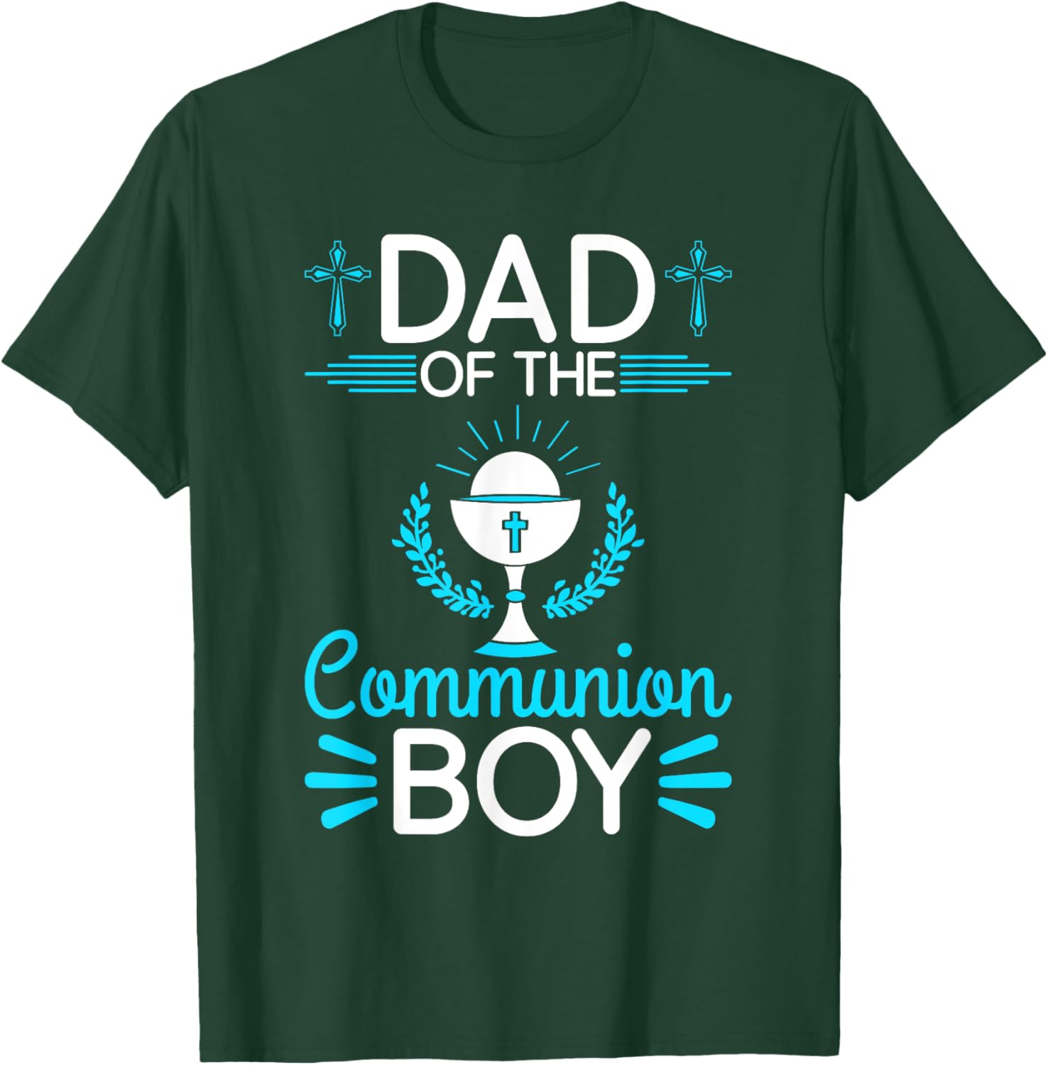 First Communion Holy Sacrament Dad Of The Communion Boy T-Shirt - T-Shirt | Forest