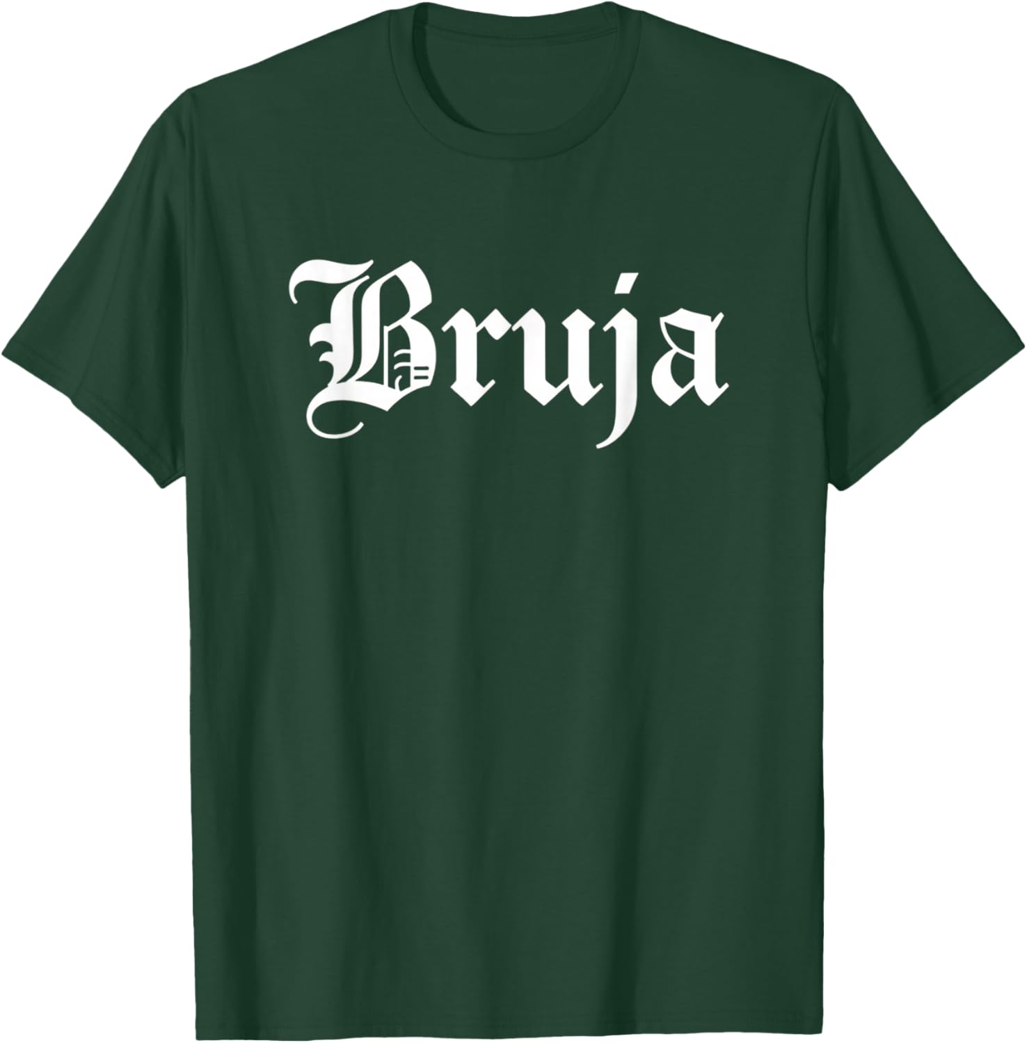 Bruja Gothic Script Latino Halloween Women Spooky Witch T-Shirt - T-Shirt | Forest