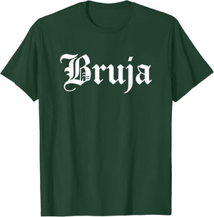 Bruja Gothic Script Latino Halloween Women Spooky Witch T-Shirt - T-Shirt | Forest