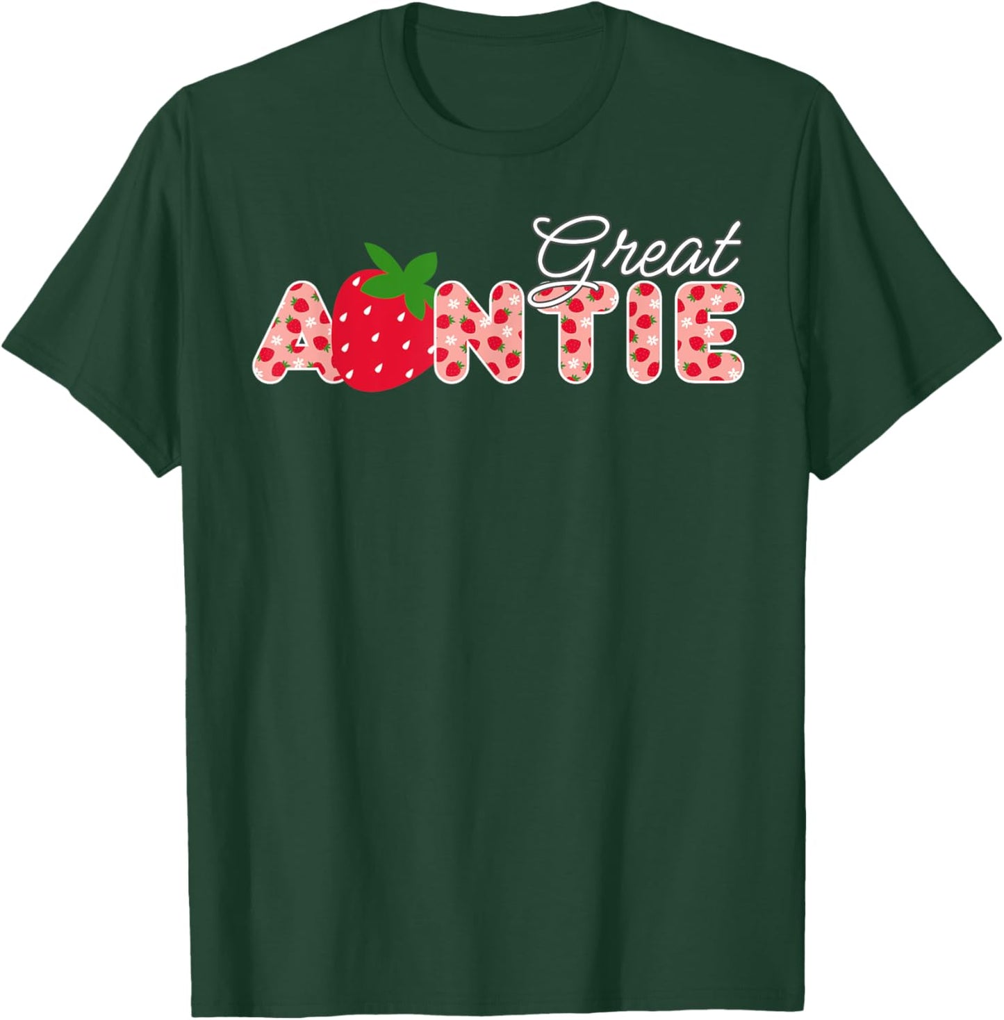 Great Auntie Strawberry First Birthday Strawberry Birthday T-Shirt - T-Shirt | Forest