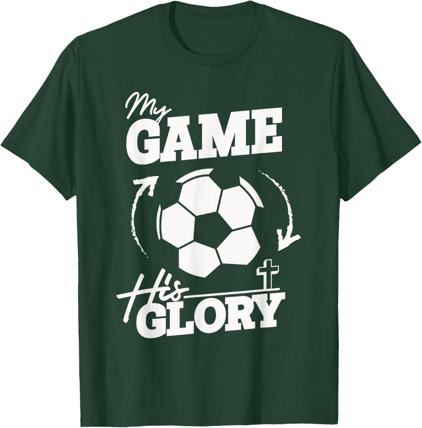 My Game His Glory - Teen Boy Christian Soccer T-Shirt - T-Shirt | Forest