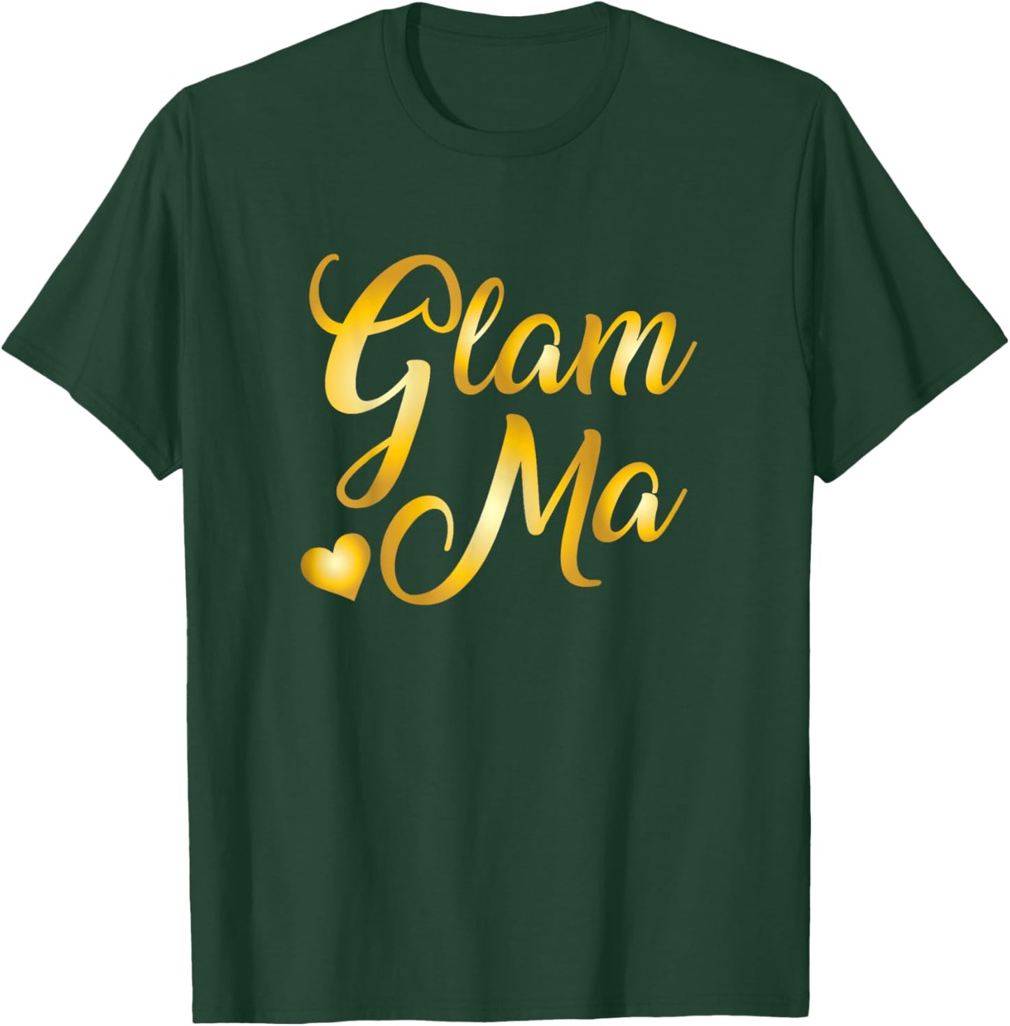 Mother's Day Glam Ma Heart Mommy Grandma Gifts T-Shirt - T-Shirt | Forest