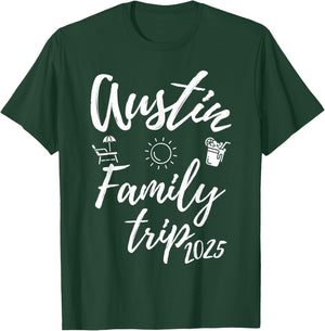 Austin Family Trip 2025 Texas Vacation Fun Matching Travel T-Shirt - T-Shirt | Forest