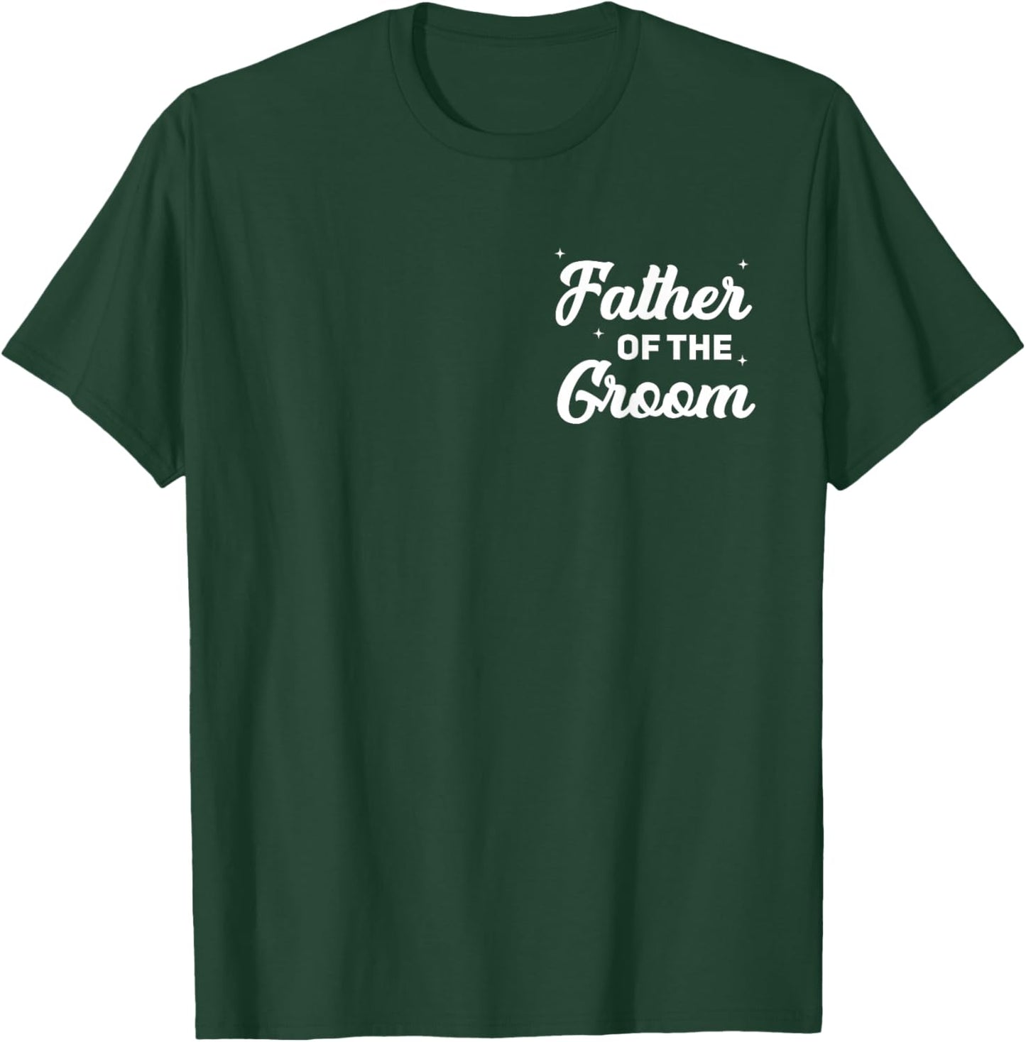 Father of The Groom Funny Wedding Marriage Groom Pocket T-Shirt - T-Shirt | Forest