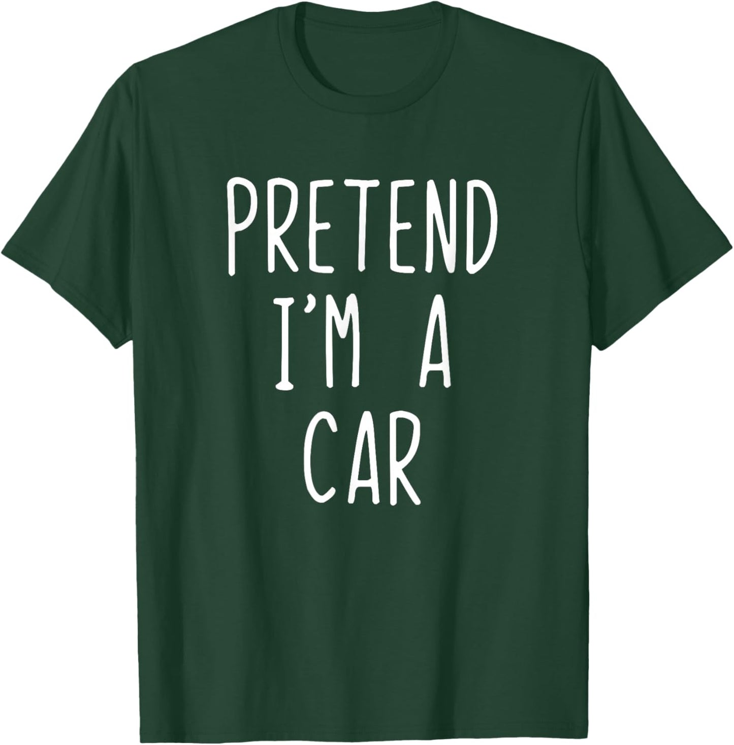 Pretend I'm A Car Costume Halloween Funny Lazy Adult Kids T-Shirt - T-Shirt | Forest