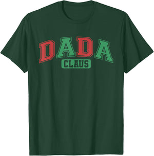 Dada Claus Xmas Santa Hat Matching Family Christmas Pajamas T-Shirt - T-Shirt | Forest