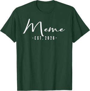 Meme Est 2026 Baby Announcement New Meme T-Shirt - T-Shirt | Forest