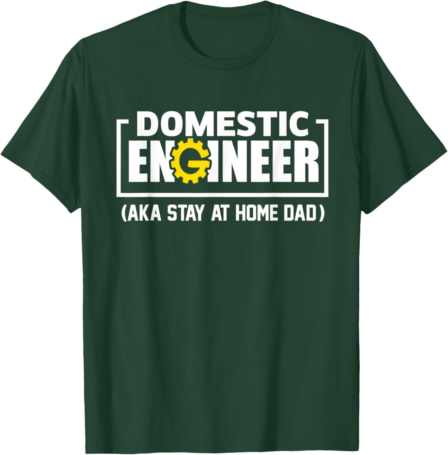 Funny Husband Domestic Engineer Stay at Home Dad Fathers day T-Shirt - T-Shirt | Forest