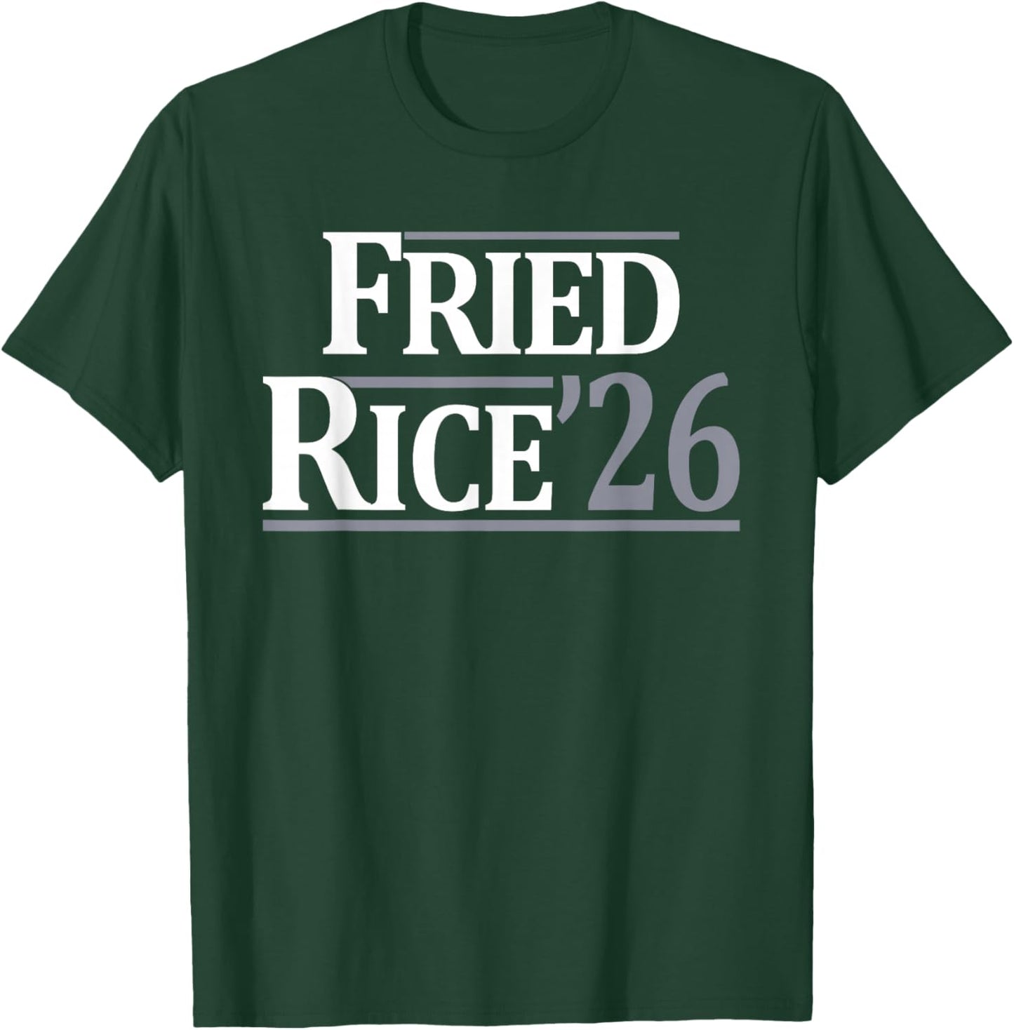 Fried Rice 26 Funny - Fried Rice 26 T-Shirt - T-Shirt | Forest