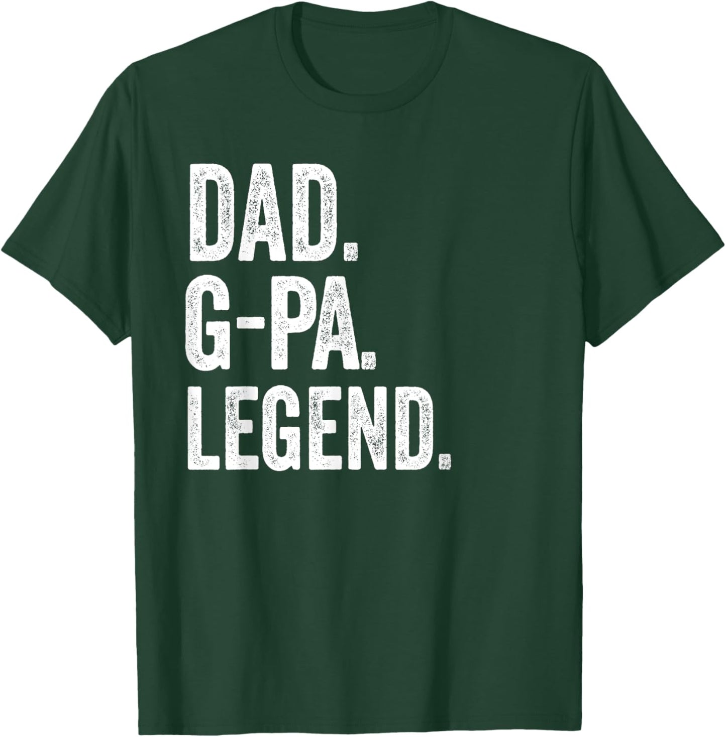 Dad G-Pa Legend - Vintage Distressed Bold G-Pa Graphic T-Shirt - T-Shirt | Forest