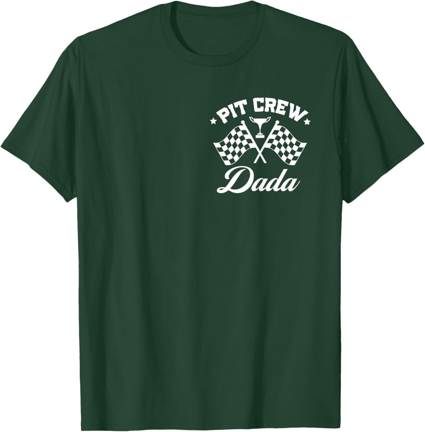Pit Crew Dada Father Race Car Birthday Party Racing Men T-Shirt - T-Shirt | Forest