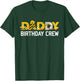Daddy Birthday Crew Boy Kids Construction Matching Family T-Shirt - T-Shirt | Forest