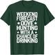 Dove Hunting Gear Dove Season Flying Bird Dove Slayer T-Shirt - T-Shirt | Forest
