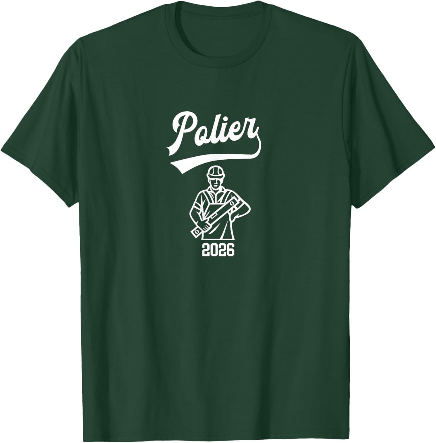 Polier 2026 Prüfung Bestanden Ausbildung Abschluss T-Shirt - T-Shirt | Forest