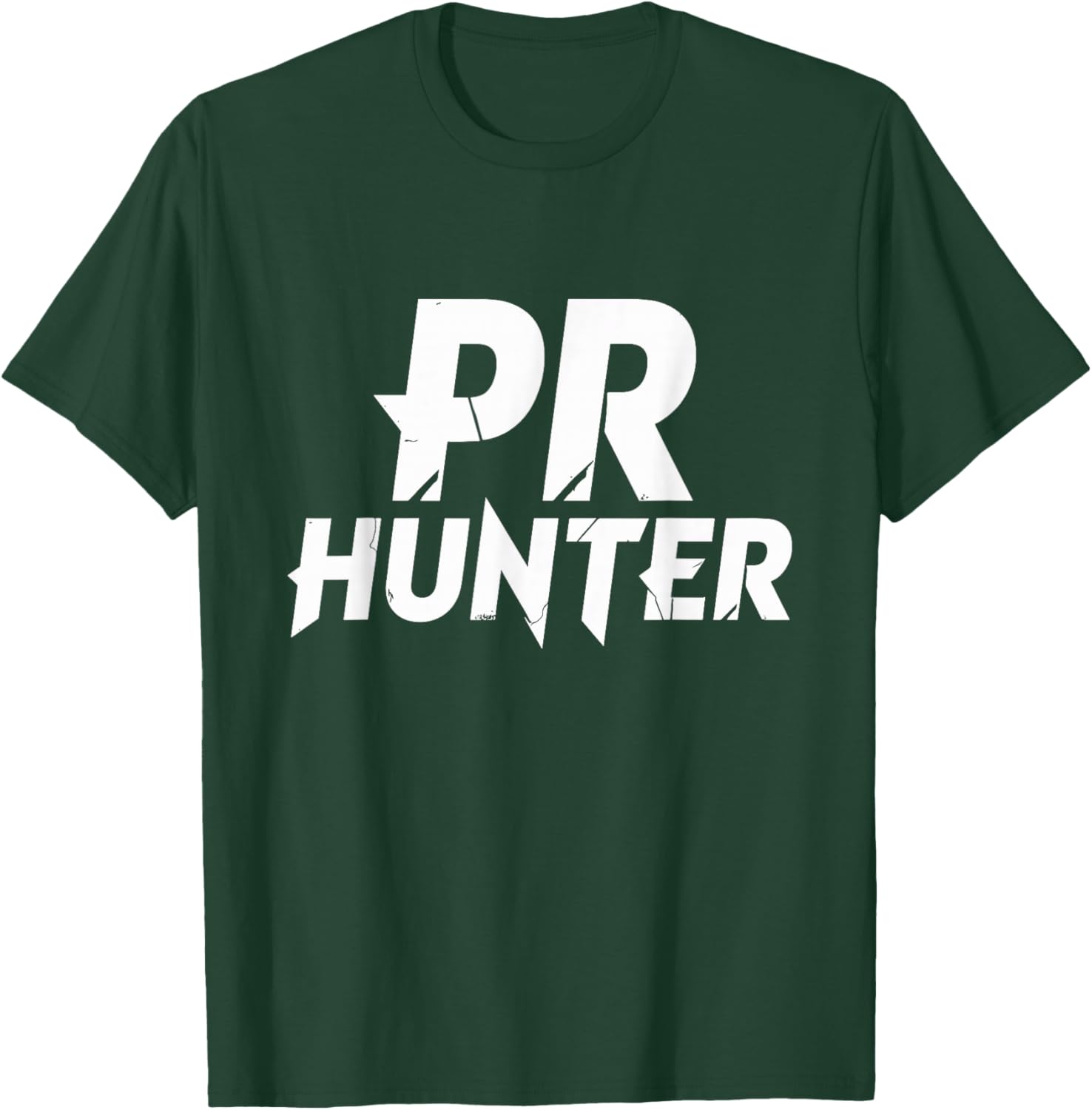 Pr Hunter Funny Powerlifting Powerlifter Gym T-Shirt - T-Shirt | Forest