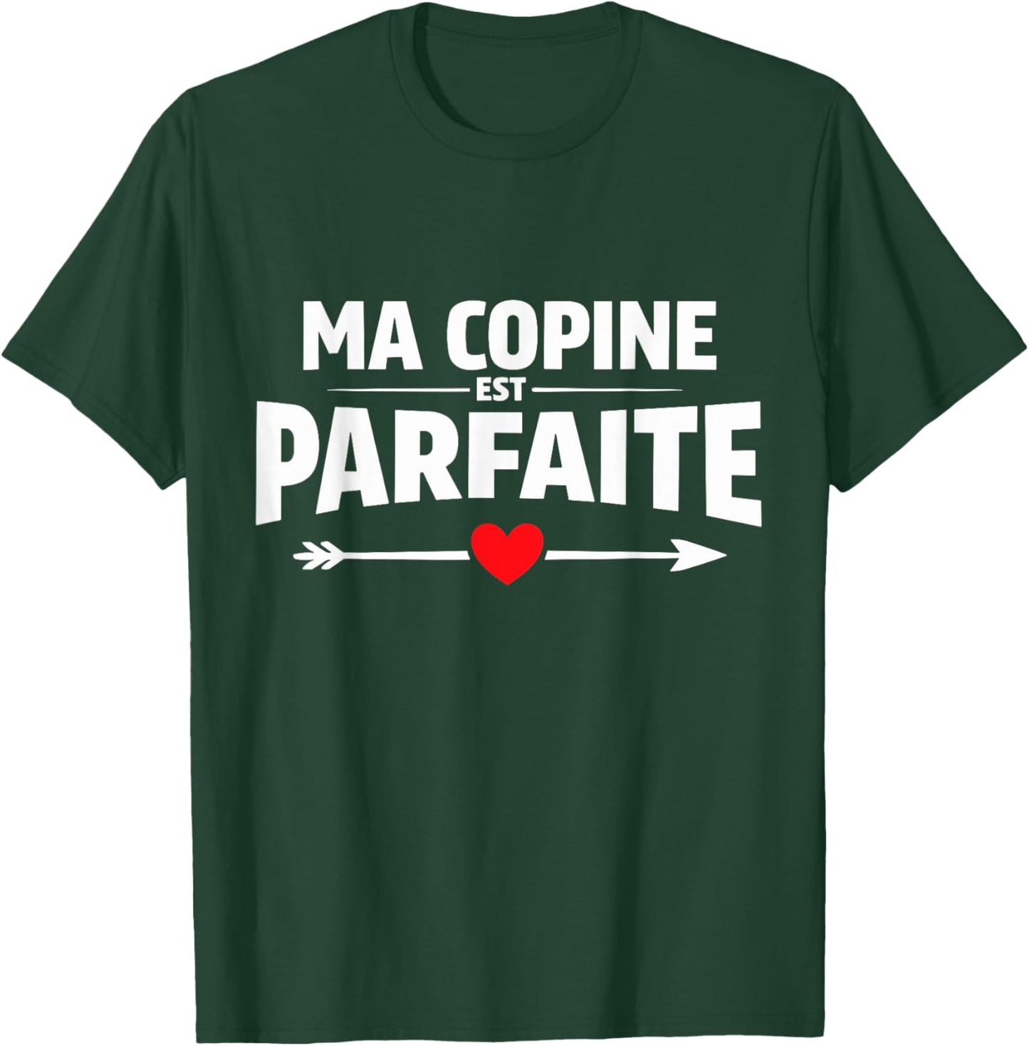 Humour Couple Gift Ma Copine Est Parfait T-Shirt - T-Shirt | Forest