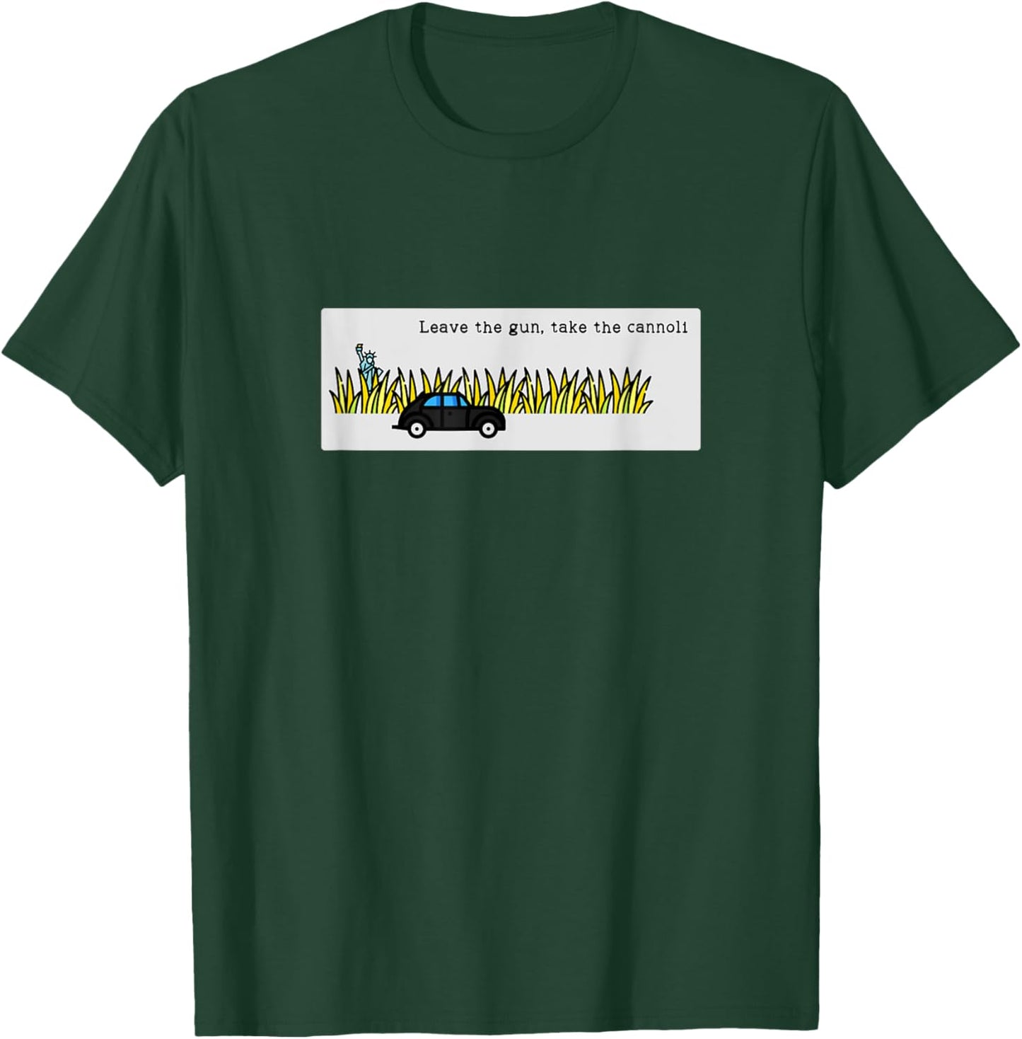 Leave the gun, take the cannoli T-Shirt - T-Shirt | Forest
