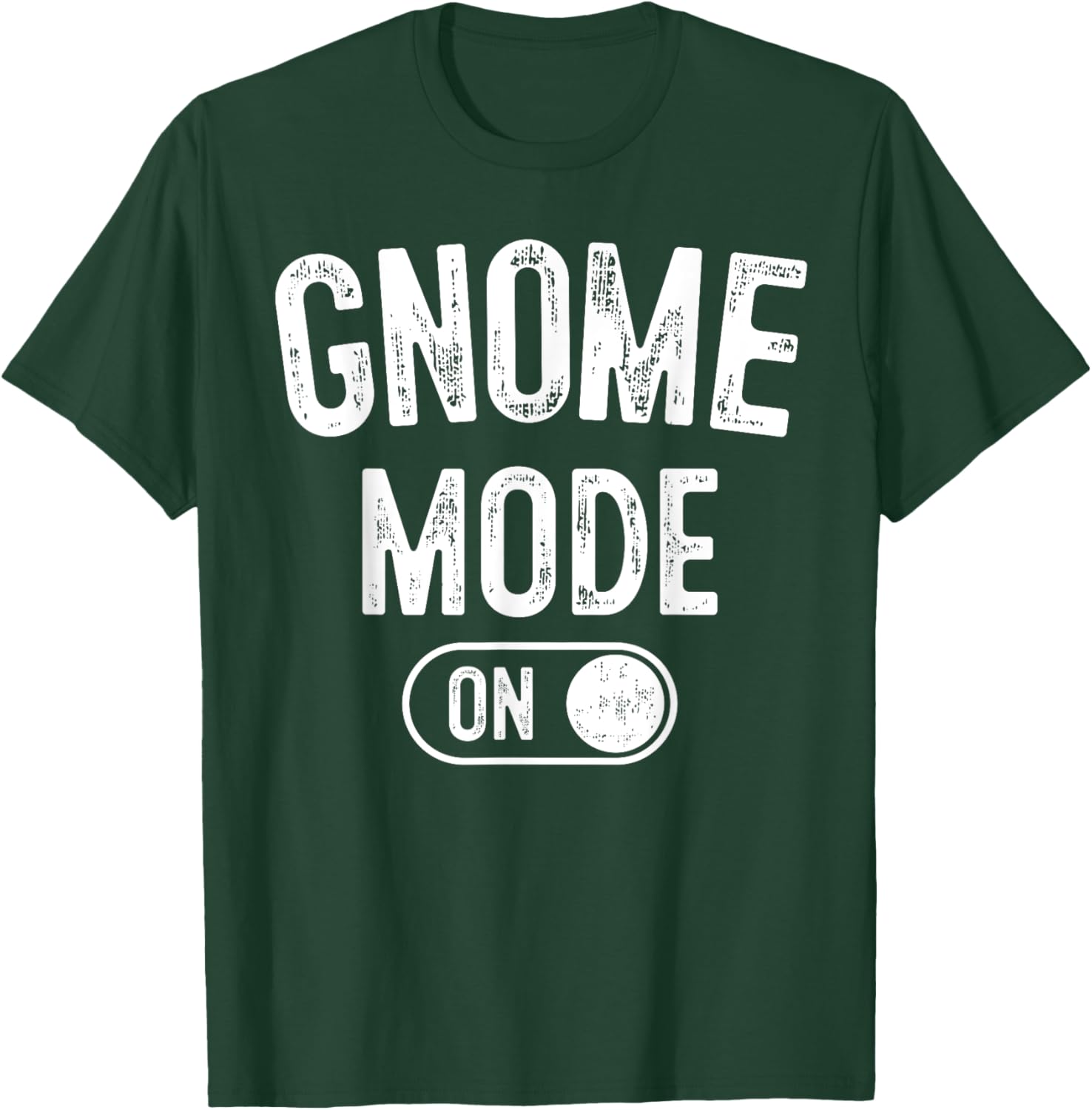 Gnome Mode On Costume Funny Gardener Gift Garden Lover T-Shirt - T-Shirt | Forest